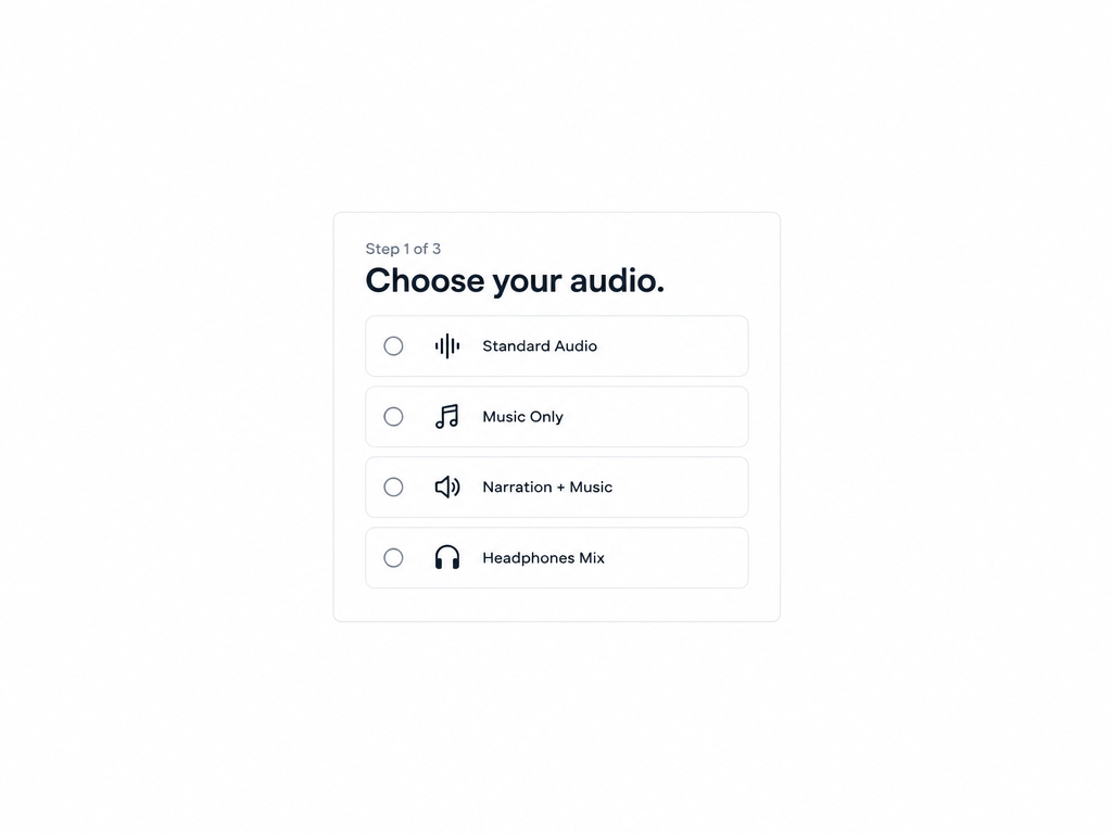 Choose your audio