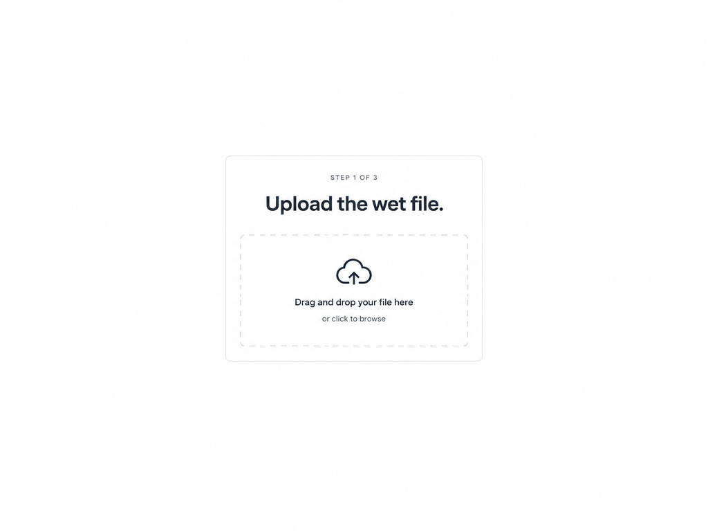 Upload the wet file